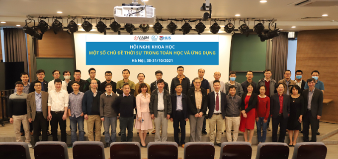 Hội nghị khoa học “Một số chủ đề thời sự trong Toán học và Ứng dụng” 