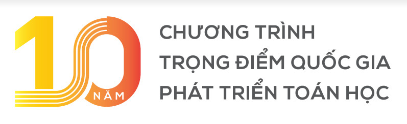 Tổng kết Chương trình trọng điểm quốc gia phát triển Toán học giai đoạn 2010-2020 và Kỷ niệm 10 năm thành lập Viện NCCCT